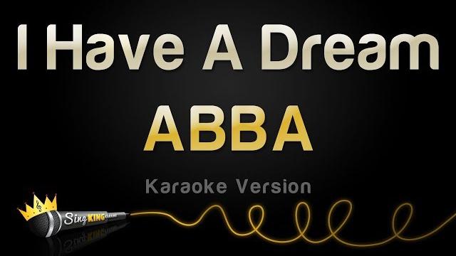 Abba - i have a dream (karaoke version) Abba - i have a dream (karaoke version)