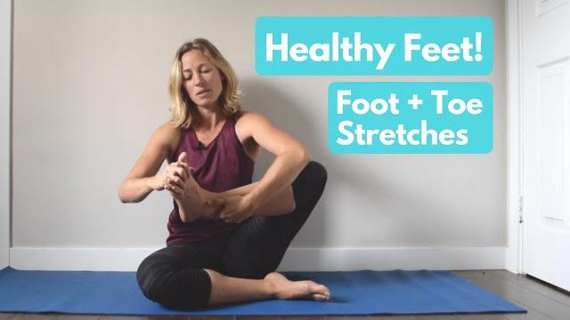 Foot & toe stretches for happy, healthy feet Foot & toe stretches for happy, healthy feet
