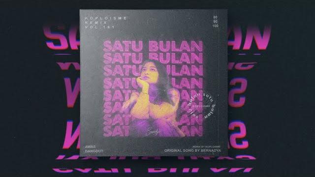 Bernadya - satu bulan (koplo is me remix) Bernadya - satu bulan (koplo is me remix)