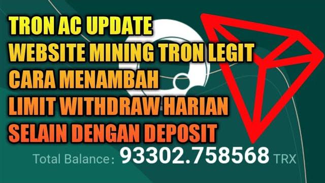 Cara menambah limit wd harian di web tron ac Cara menambah limit wd harian di web tron ac