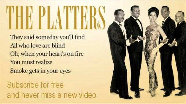 The platters - smoke get in your eyes - lyrics The platters - smoke get in your eyes - lyrics