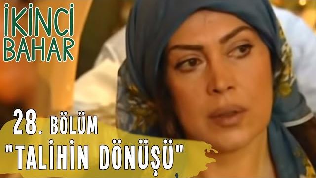 İkinci bahar 28. bölüm tek parça, talihin dönüşü İkinci bahar 28. bölüm tek parça, talihin dönüşü
