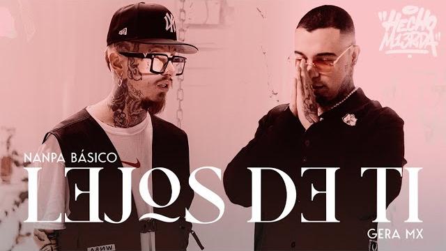 Nanpa básico ft. gera mx - lejos de ti (video oficial) Nanpa básico ft. gera mx - lejos de ti (video oficial)