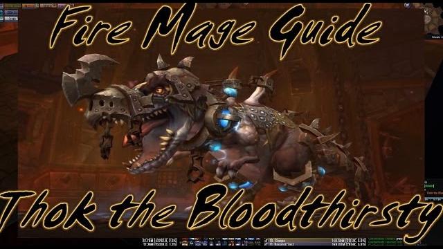 Thok fire mage guide Thok fire mage guide