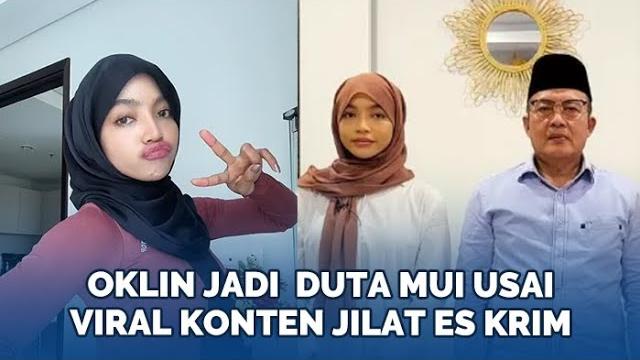 Viral buat konten jilat es krim, oklin disebut diangkat jadi duta mui hingga inspirasi anak muda Viral buat konten jilat es krim, oklin disebut diangkat jadi duta mui hingga inspirasi anak muda