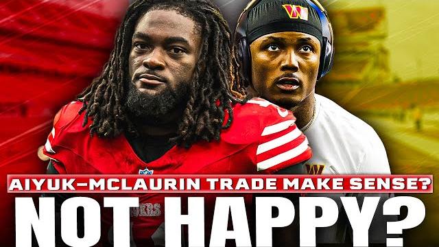 Brandon aiyuk & terry mclaurin not happy - does a trade make sense for the 49ers & commanders? Brandon aiyuk & terry mclaurin not happy - does a trade make sense for the 49ers & commanders?