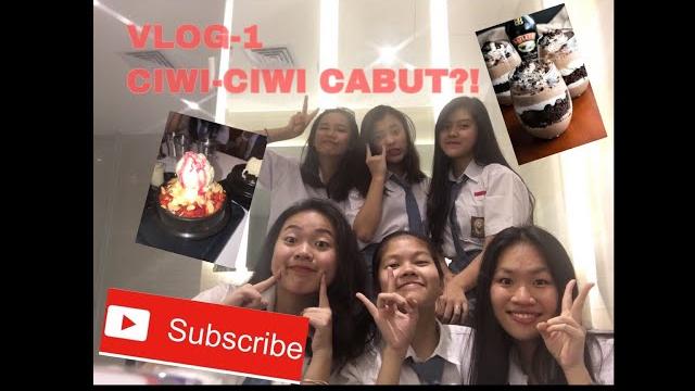 Vlog-01 ciwi-ciwi cabut!? Vlog-01 ciwi-ciwi cabut!?