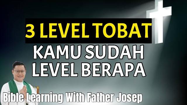 3 level tobat. kamu sudah level berapa? 3 level tobat. kamu sudah level berapa?