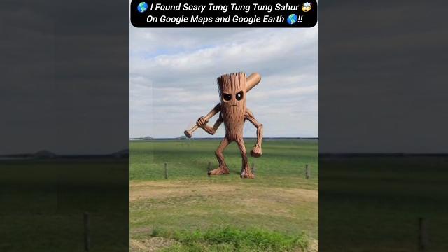 I found scary tung tung tung sahur on google maps and google earth ! #mystisk #googleearth I found scary tung tung tung sahur on google maps and google earth ! #mystisk #googleearth