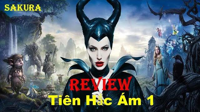 Review phim tiên hắc ám phần 1 || maleficent || sakura review Review phim tiên hắc ám phần 1 || maleficent || sakura review