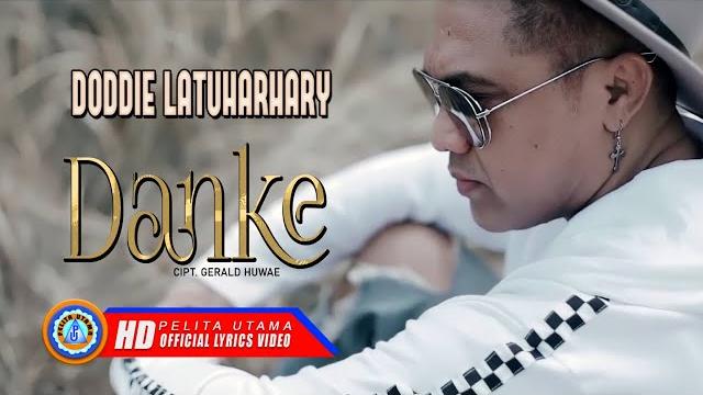 Doddie latuharhary - danke (official lyrics video) Doddie latuharhary - danke (official lyrics video)