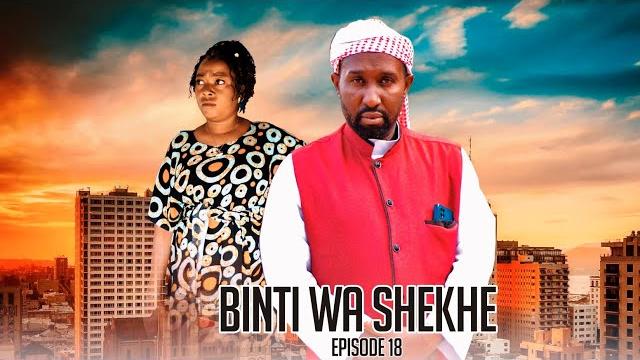 Binti wa sheikhe ( ep 18) Binti wa sheikhe ( ep 18)