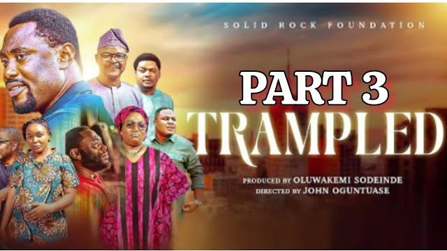 Trampled 3 by solid rock foundation || movie review || latest christian movie #mountzionmovies Trampled 3 by solid rock foundation || movie review || latest christian movie #mountzionmovies