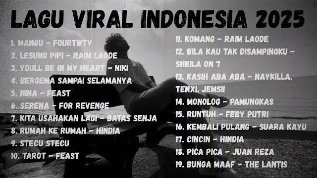 Playlist 25 lagu viral terbaik terbaru 2025 Playlist 25 lagu viral terbaik terbaru 2025