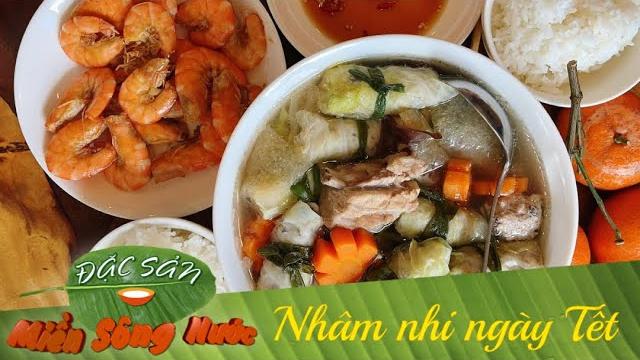 Nhâm nhi ngày tết - những món ăn đặc biệt trong ngày tết miền tây | đặc sản miền sông nước Nhâm nhi ngày tết - những món ăn đặc biệt trong ngày tết miền tây | đặc sản miền sông nước