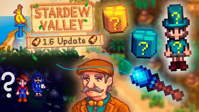 Полный обзор глобального обновления stardew valley 1.6 Полный обзор глобального обновления stardew valley 1.6