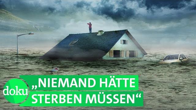Die flut - chronik eines versagens | wdr doku Die flut - chronik eines versagens | wdr doku