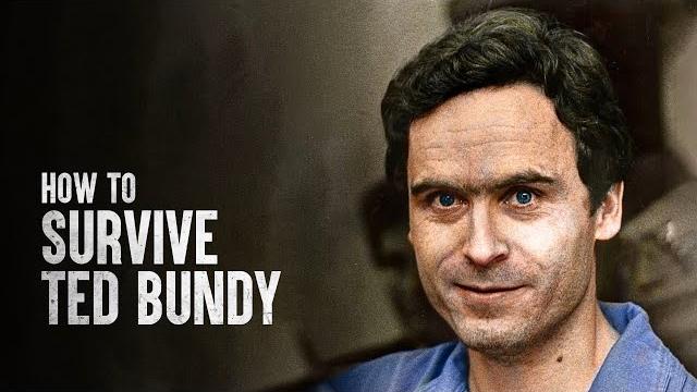 How to survive ted bundy How to survive ted bundy