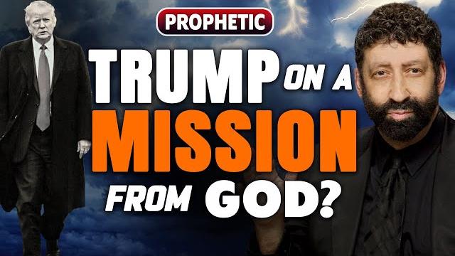 Trump declares he’s on ‘a mission from god!’ trump’s secret mission | jonathan cahn prophetic Trump declares he’s on ‘a mission from god!’ trump’s secret mission | jonathan cahn prophetic