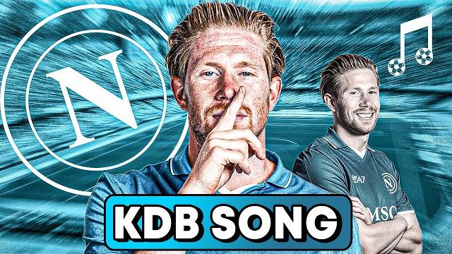 Kevin de bruyne joins napoli | football song Kevin de bruyne joins napoli | football song