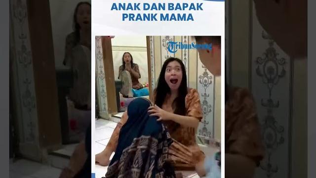 Kesempatan anak dan bapak untuk prank mama nya Kesempatan anak dan bapak untuk prank mama nya