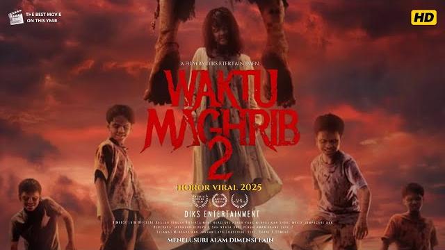 #filmhoror ii waktu magrib 2 ii film horor bioskop indonesia terbaru 2025 ii horor viral 2025 #filmhoror ii waktu magrib 2 ii film horor bioskop indonesia terbaru 2025 ii horor viral 2025