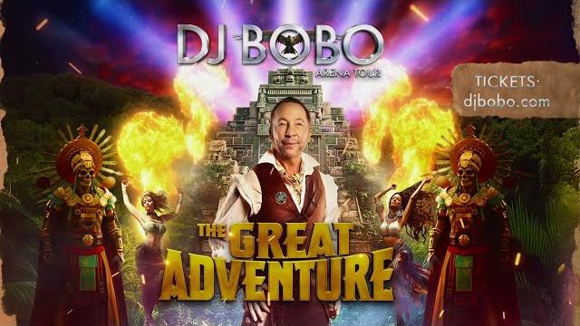 Dj bobo – the great adventure – trailer Dj bobo – the great adventure – trailer