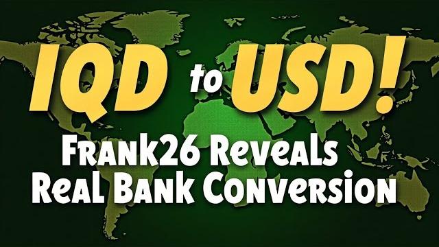 Iraqi dinar iqd to usd update! frank26 shares real bank conversion info major news dinar holders! Iraqi dinar iqd to usd update! frank26 shares real bank conversion info major news dinar holders!