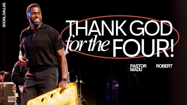 Thank god for the four i robert madu i social dallas Thank god for the four i robert madu i social dallas