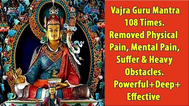 Most powerful vajra guru mantra inner peace | removable obstacle, negative energy, suffer+depression Most powerful vajra guru mantra inner peace | removable obstacle, negative energy, suffer+depression