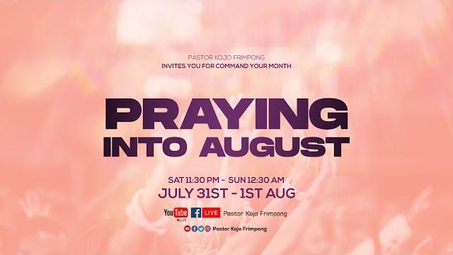 Command your month (praying into august) Command your month (praying into august)