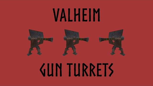 Valheim gun turrets (mod showcase and guide) Valheim gun turrets (mod showcase and guide)