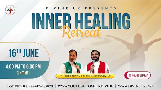 (live) inner healing retreat (16 june 2025) divine uk (live) inner healing retreat (16 june 2025) divine uk