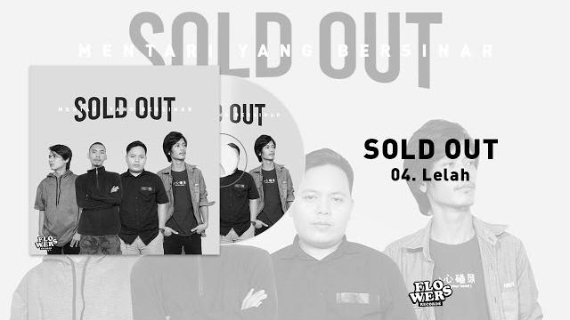 Sold out - lelah (lyric video) Sold out - lelah (lyric video)