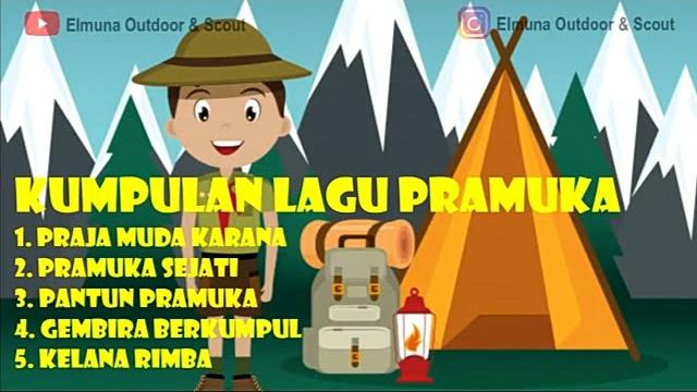Kumpulan lagu pramuka terbaik sepanjang masa Kumpulan lagu pramuka terbaik sepanjang masa
