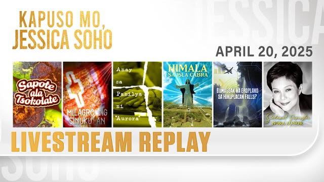 Kmjs livestream april 20, 2025 episode - replay | kapuso mo, jessica soho Kmjs livestream april 20, 2025 episode - replay | kapuso mo, jessica soho