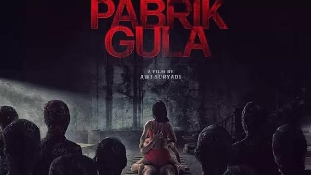 Pabrik gula uncut | sinopsis pabrik gula Pabrik gula uncut | sinopsis pabrik gula