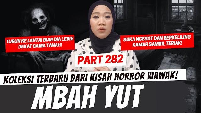 Mbah yut - khw part 282 Mbah yut - khw part 282