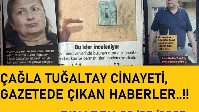 Çağla tuğaltay ci̇nayeti̇, gazetede çikan haberler..!! Çağla tuğaltay ci̇nayeti̇, gazetede çikan haberler..!!