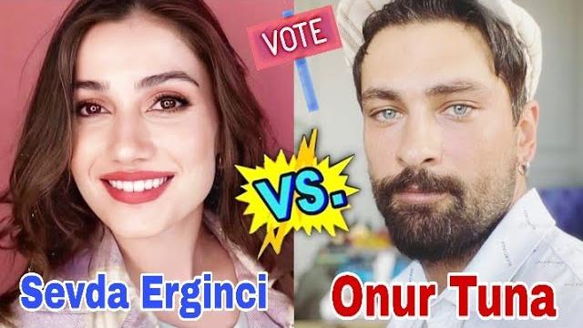 Sevda erginci vs onur tuna lifestyle comparison 2021, biography, hobbies, net worth, affair, facts Sevda erginci vs onur tuna lifestyle comparison 2021, biography, hobbies, net worth, affair, facts