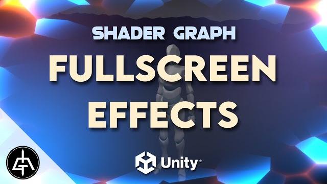 Unity shader graph - fullscreen effects tutorial Unity shader graph - fullscreen effects tutorial