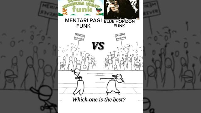 Mentari pagi funk vs blue horizon funk #funk #vs Mentari pagi funk vs blue horizon funk #funk #vs
