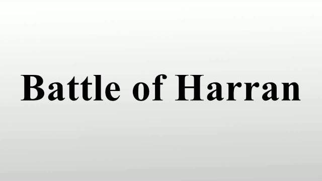 Battle of harran Battle of harran