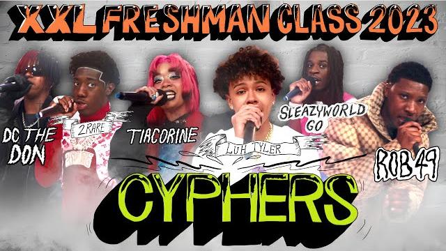 2023 xxl freshman cypher with rob49, luh tyler, dc the don, sleazyworld go, 2rare, tiacorine 2023 xxl freshman cypher with rob49, luh tyler, dc the don, sleazyworld go, 2rare, tiacorine