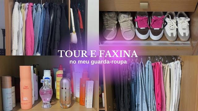 Tour + organização do meu guarda-roupa Tour + organização do meu guarda-roupa