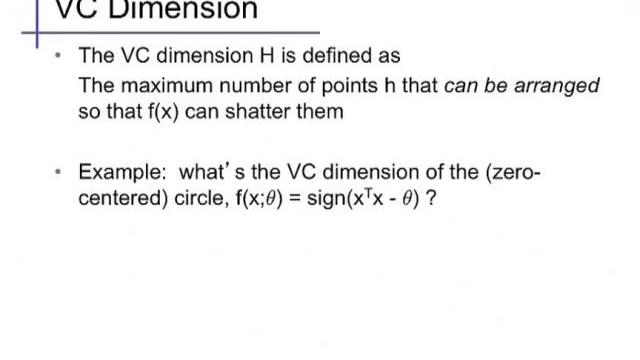Vc dimension Vc dimension