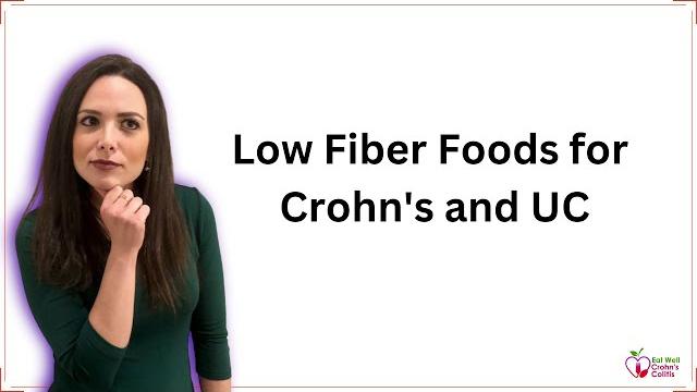 What are low fiber foods for ibd? What are low fiber foods for ibd?
