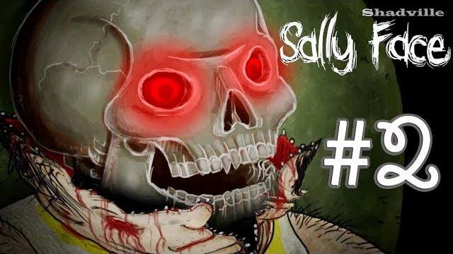 Sally face прохождение игры #2: скверна. эпизод 2 Sally face прохождение игры #2: скверна. эпизод 2
