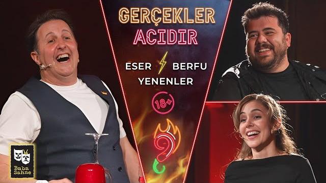 İlker ayrık ile gerçekler acıdır | sezon 2 bölüm 11 | berfu & eser yenenler İlker ayrık ile gerçekler acıdır | sezon 2 bölüm 11 | berfu & eser yenenler