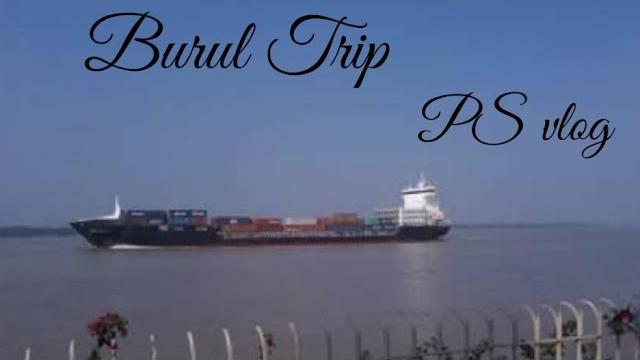 Burul morning trip|near kolkata |weekend best destination|the picnic spot |ps vlog|riverside|raipur Burul morning trip|near kolkata |weekend best destination|the picnic spot |ps vlog|riverside|raipur